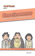 Portada de Una Risa Nueva: Posthumor, Parodias Y Otras Mutaciones De La Comedia, De Costa, Jordi., Vol. 1. Editorial Nausíca…