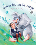 Portada de Secretos En La Nieve, De Kroll, Virginia. Editorial Cuento De Luz Sl, Tapa Dura En Español