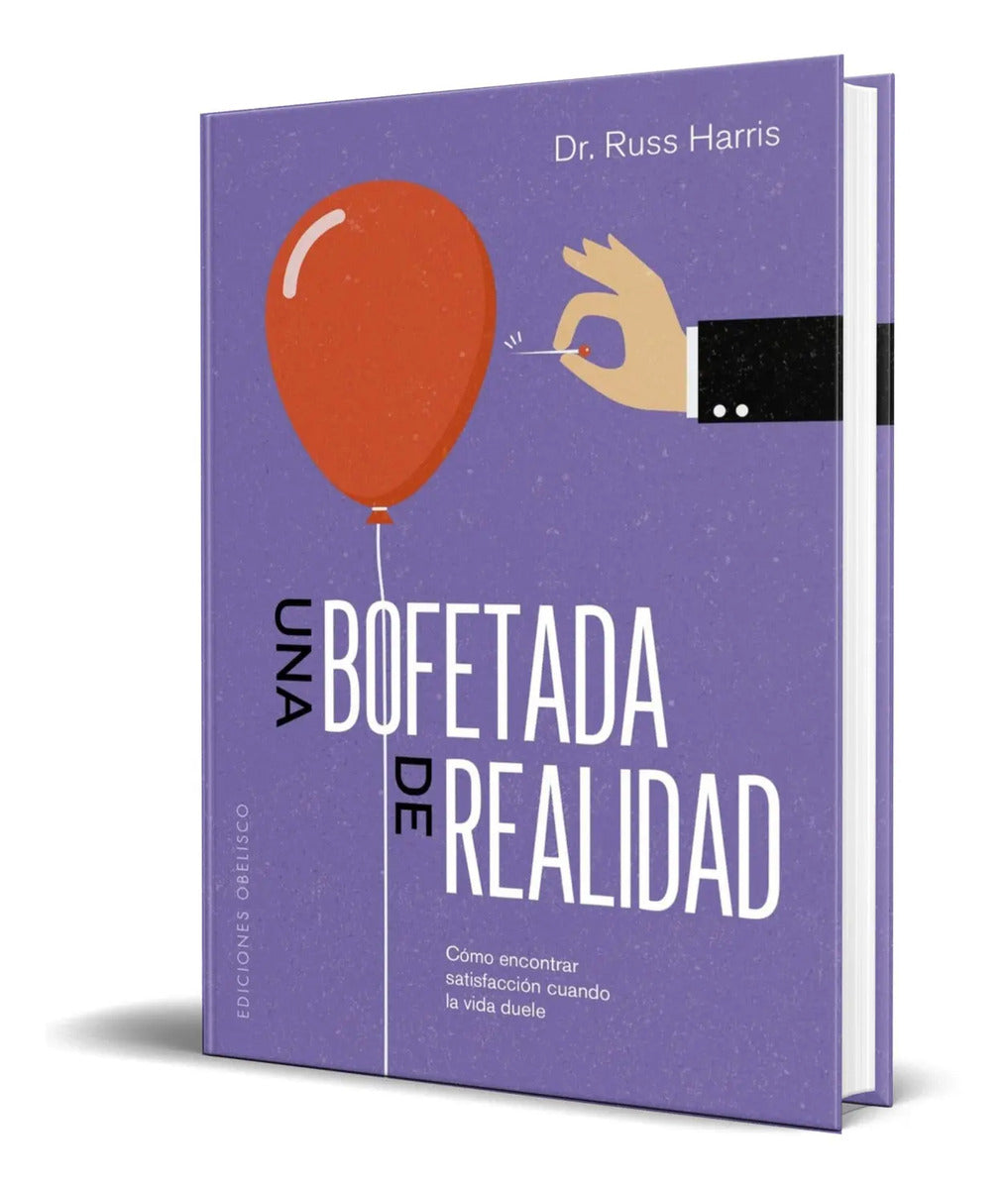 Portada de Libro Una Bofetada De Realidad [ Russ Harris ] Original