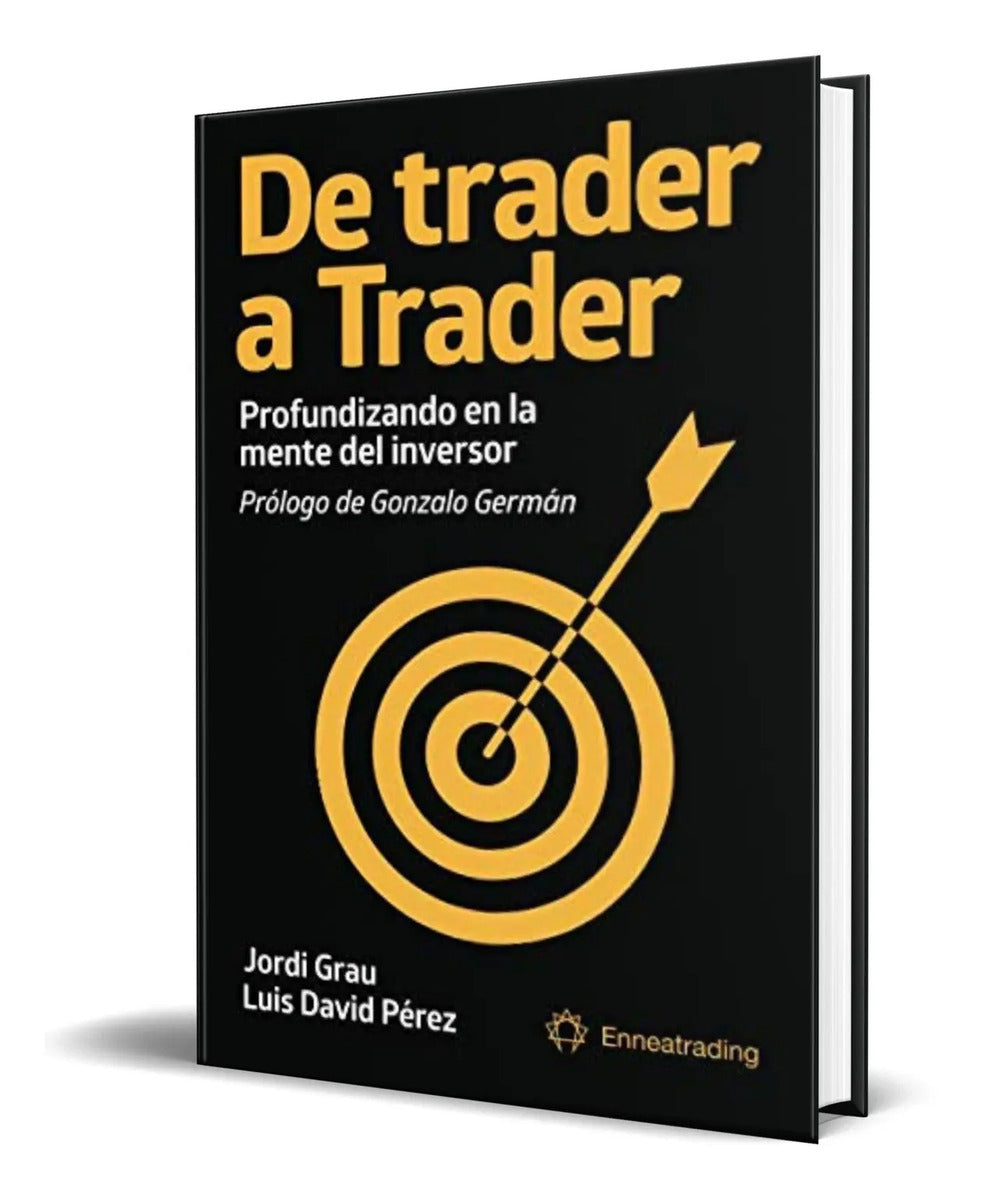 Portada de Libro De Trader A Trader Profundizando En La Mente Original