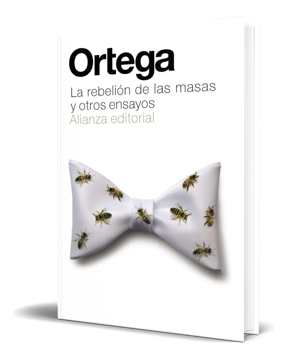 Portada de Libro La Rebelion De Las Masas Y Otros Ensayos [ Original ]
