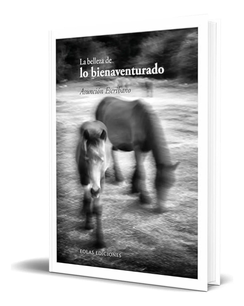 Portada de Libro La Belleza De Lo Bienaventurado [ Original ]