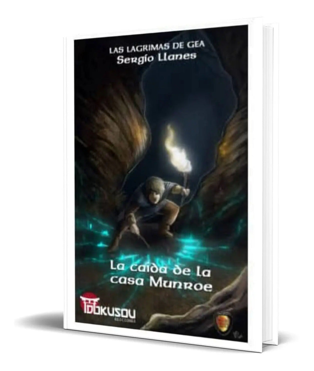 Portada de Libro Las Lagrimas De Gea 2 [ La Caída De La Casa Munroe ]