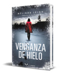 Portada de Libro Venganza De Hielo [ Melinda Leigh ] Original