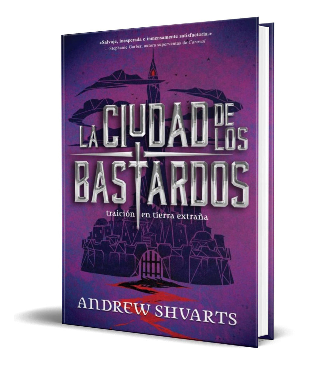 Portada de Libro La Ciudad De Los Bastardos [ Andrew Shvarts] Original