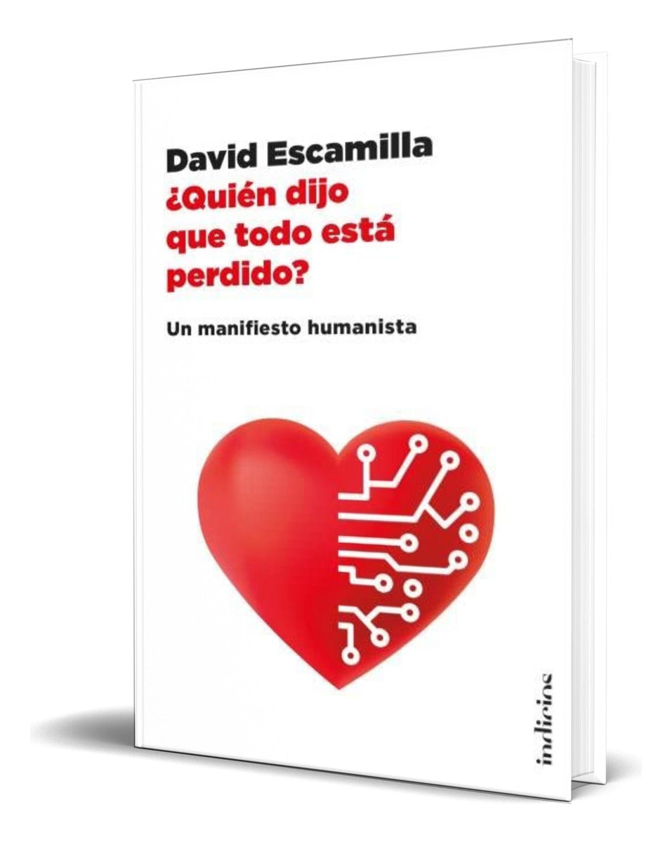 Portada de Libro ¿quién Dijo Que Todo Está Perdido? [ Original ]