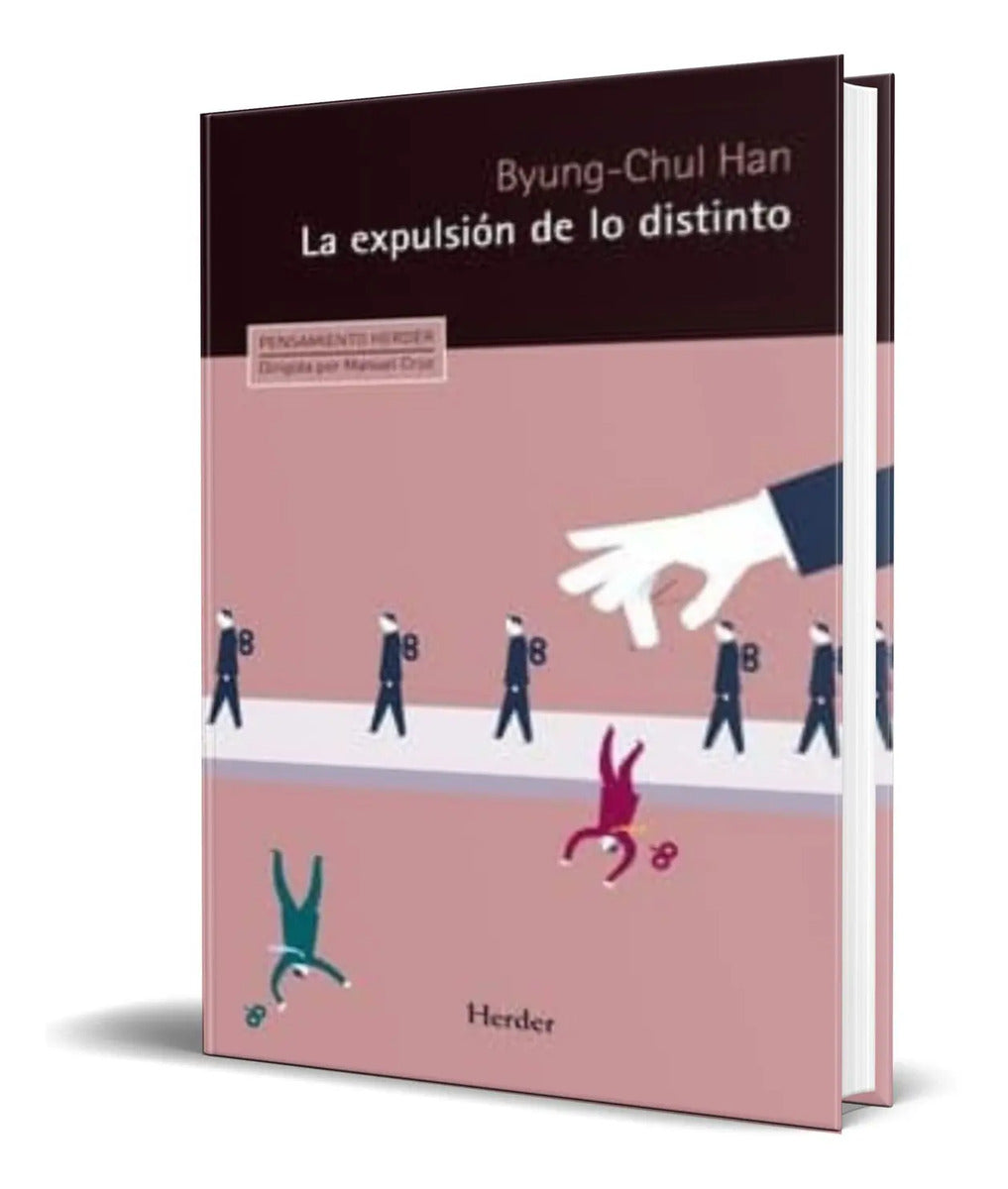 Portada de Libro La Expulsion De Lo Distinto [ Byung-chul ] Original