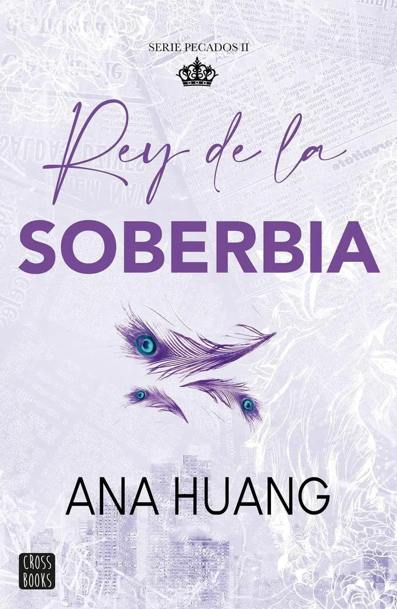 Portada de Pecados 2. Rey De La Soberbia, De Huang, Ana., Vol. 1. Editorial Crossbooks, Tapa Blanda En Spa, 2024