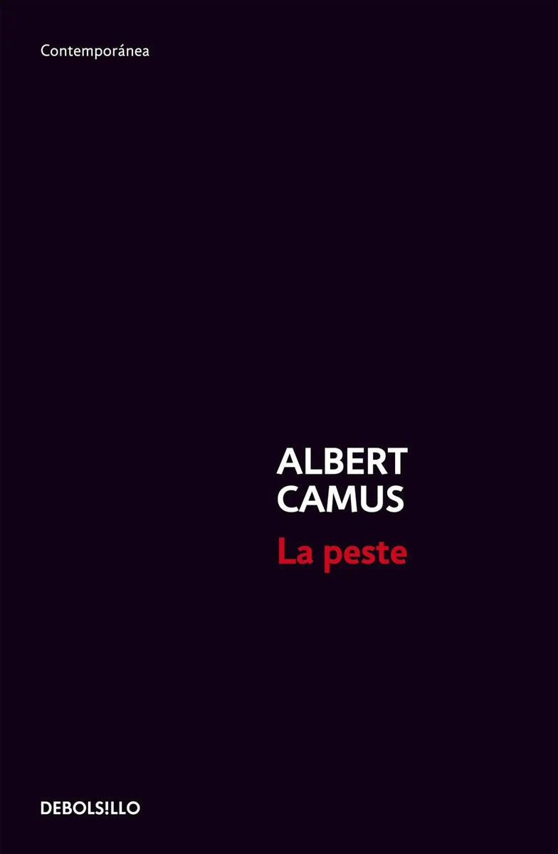 Portada de La Peste, De Camus, Albert. Contemporánea Editorial Debolsillo, Tapa Blanda En Español, 2012