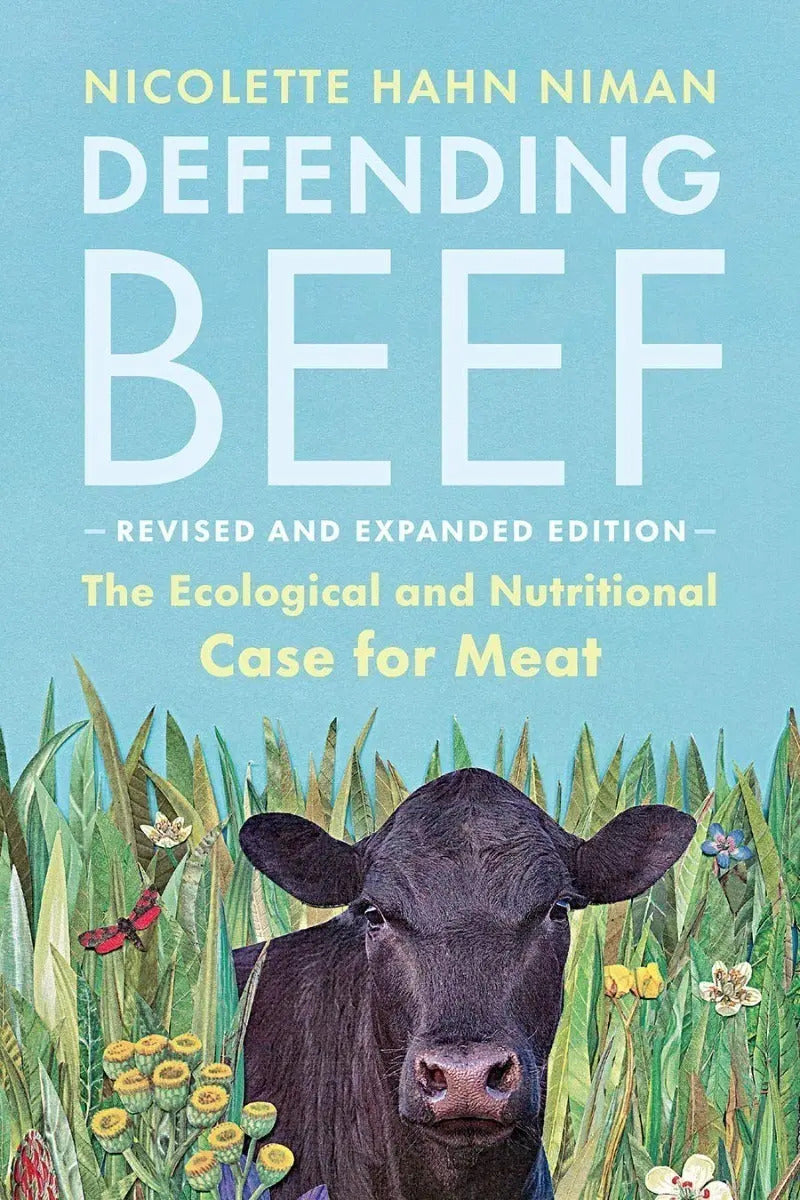 Portada de Libro Defending Beef: The Ecological And Nutritional Case