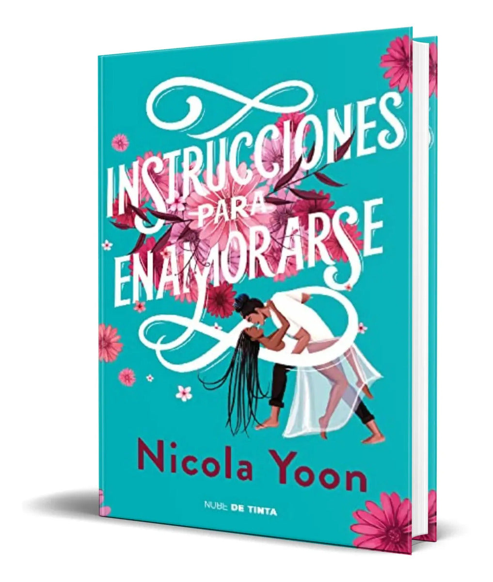 Portada de Libro Instrucciones Para Enamorarse [ Nicola Yoon ] Original