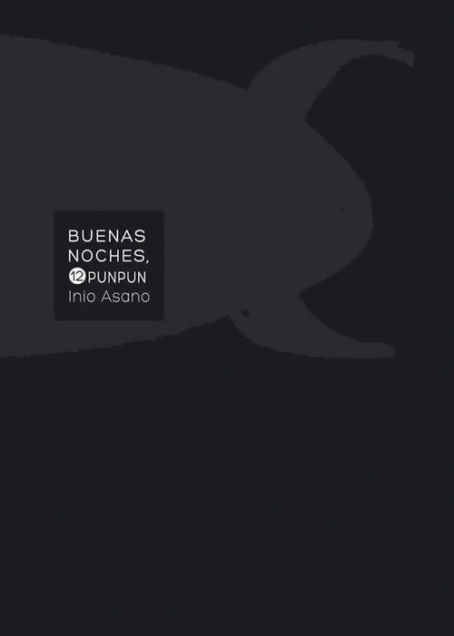 Portada de Buenas Noches, Punpun 12 (cambio Pvp), De Asano, Inio., Vol. 12. Editorial Norma Editorial, S.a., Tapa Blanda En…
