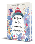 Portada de Libro El Faro De Los Amores Dormidos [ Original ]