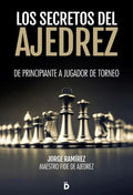 Portada de Libro Los Secretos Del Ajedrez [ Jorge Ramirez ] Original