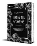 Portada de Libro Libera Tus Sombras [ Kelly Bramblett ] Original