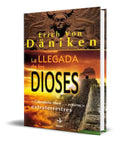 Portada de Libro La Llegada De Los Dioses [ Eric Von Daniken ] Original