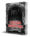 Portada de Libro Cartagena Sobrenatural [ Santi Garcia ] Original