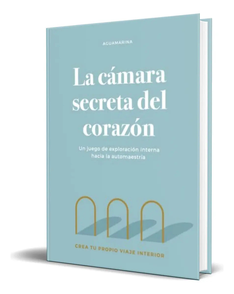 Portada de Libro La Camara Secreta Del Corazon [ Aguamarina ] Original, De Aguamarina. Editorial Laia Lopez Arboleda, Tapa B…