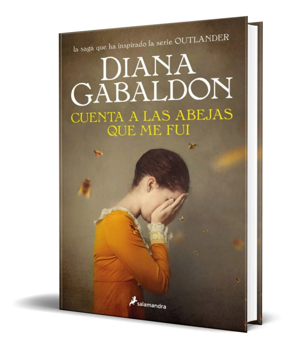 Portada de Libro Cuenta A Las Abejas Que Me Fui [ Pasta Dura ]