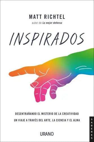 Portada de Inspirados, De Richtel, Matt. Editorial Urano, Tapa Blanda En Español