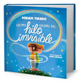Portada de Libro Los Mil Colores Del Hilo Invisible [ Original ]