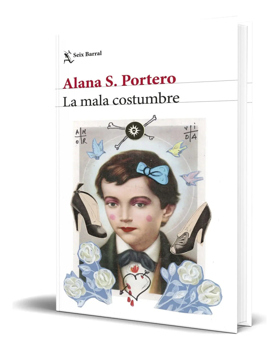 Portada de Libro La Mala Costumbre [ Alana S. Portero ] Original