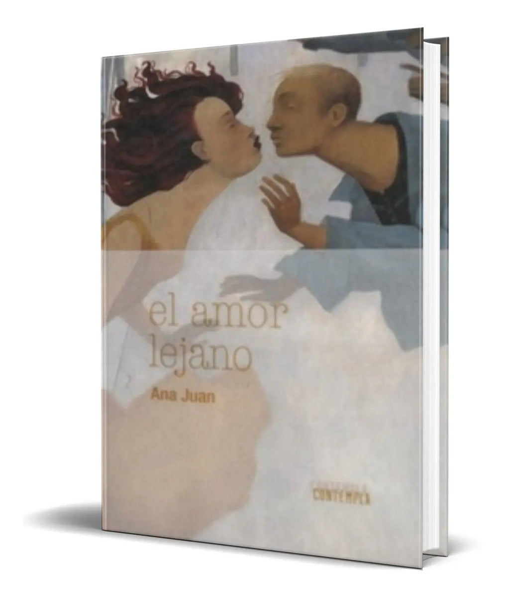 Portada de Libro El Amor Lejano [ Ana Juan Gascon ] Original