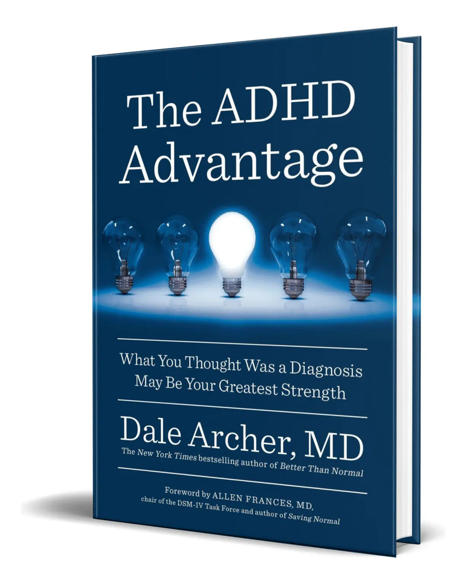 Portada de Libro The Adhd Advantage [ Dale Archer Dr ] Original