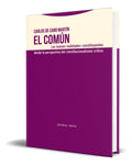 Portada de Libro El Común Las Nuevas Realidades Constituyentes Original