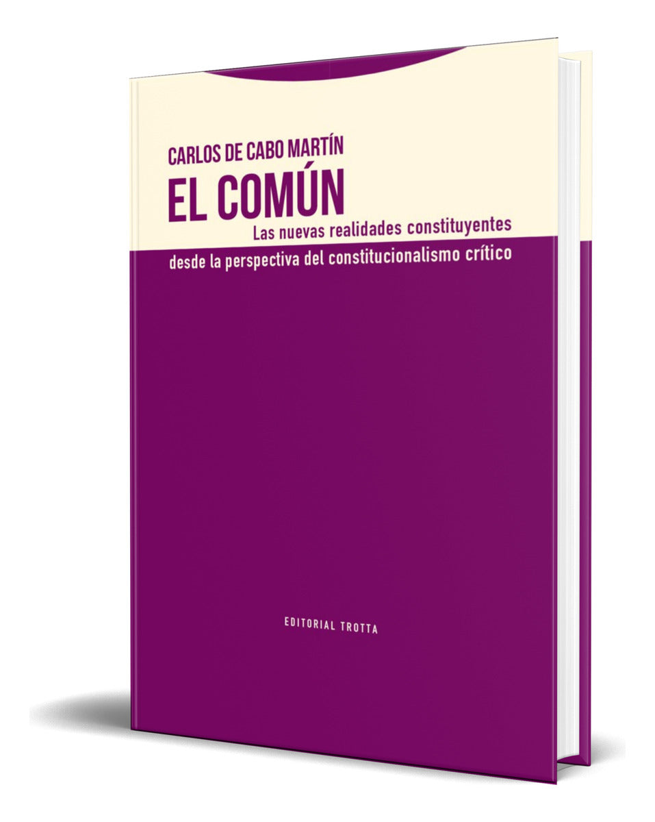 Portada de Libro El Común Las Nuevas Realidades Constituyentes Original