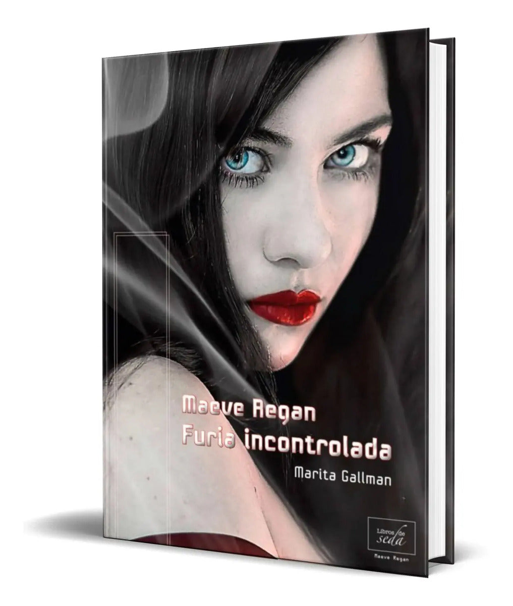 Portada de Libro Maeve Regan 2 [ Furia Incontrolada ] Original