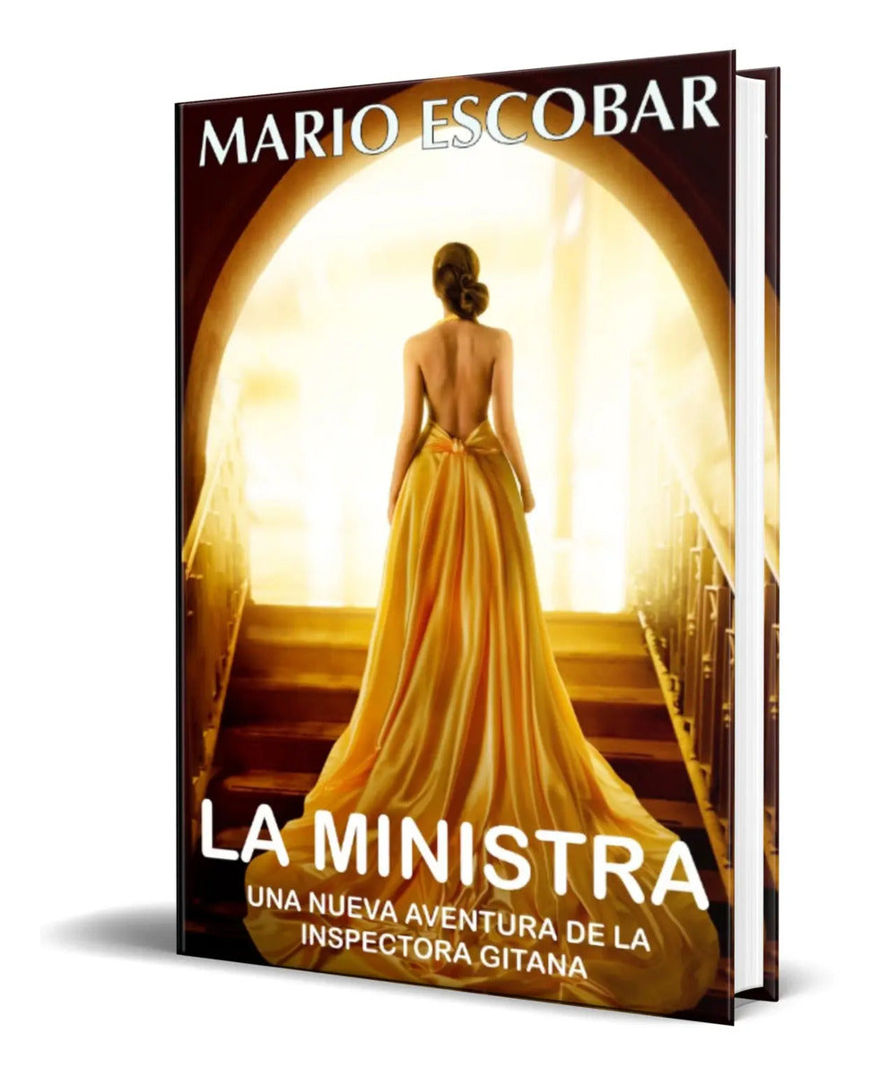 Portada de Libro La Ministra [ Mario Escobar ] Original