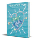 Portada de Libro Dímelo Bajito [ Mercedes Ron ] Original