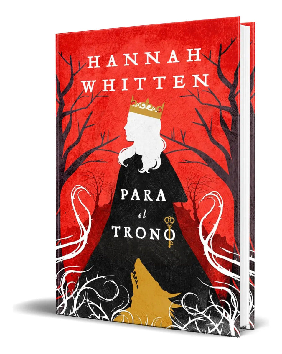 Portada de Libro Para El Trono [ Hannah Whitten ] Original