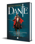 Portada de Libro Dante. Donde Termina El Guerrero, Nace El Poeta