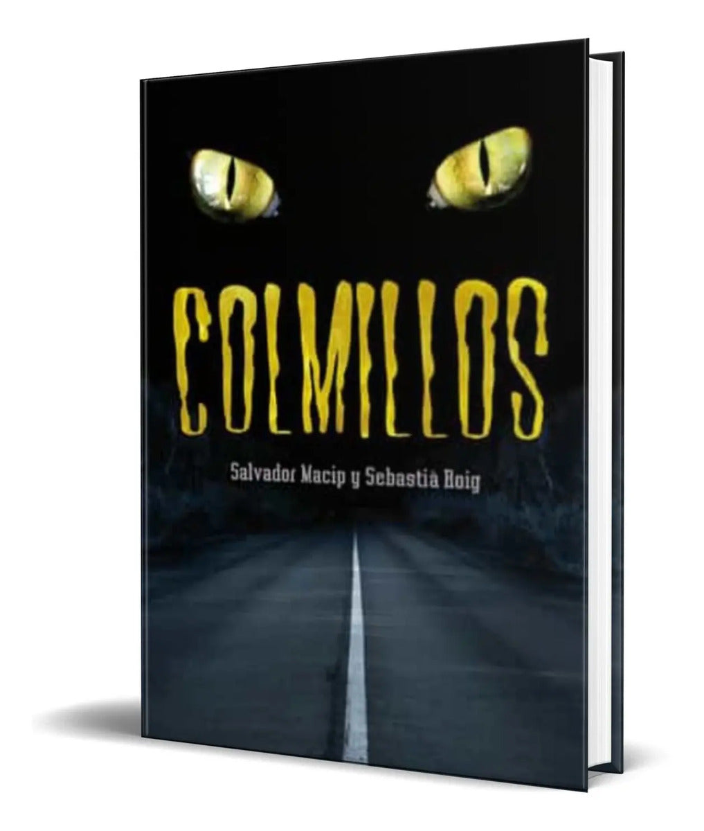 Portada de Libro Colmillos [ Salvador Macip ] Original