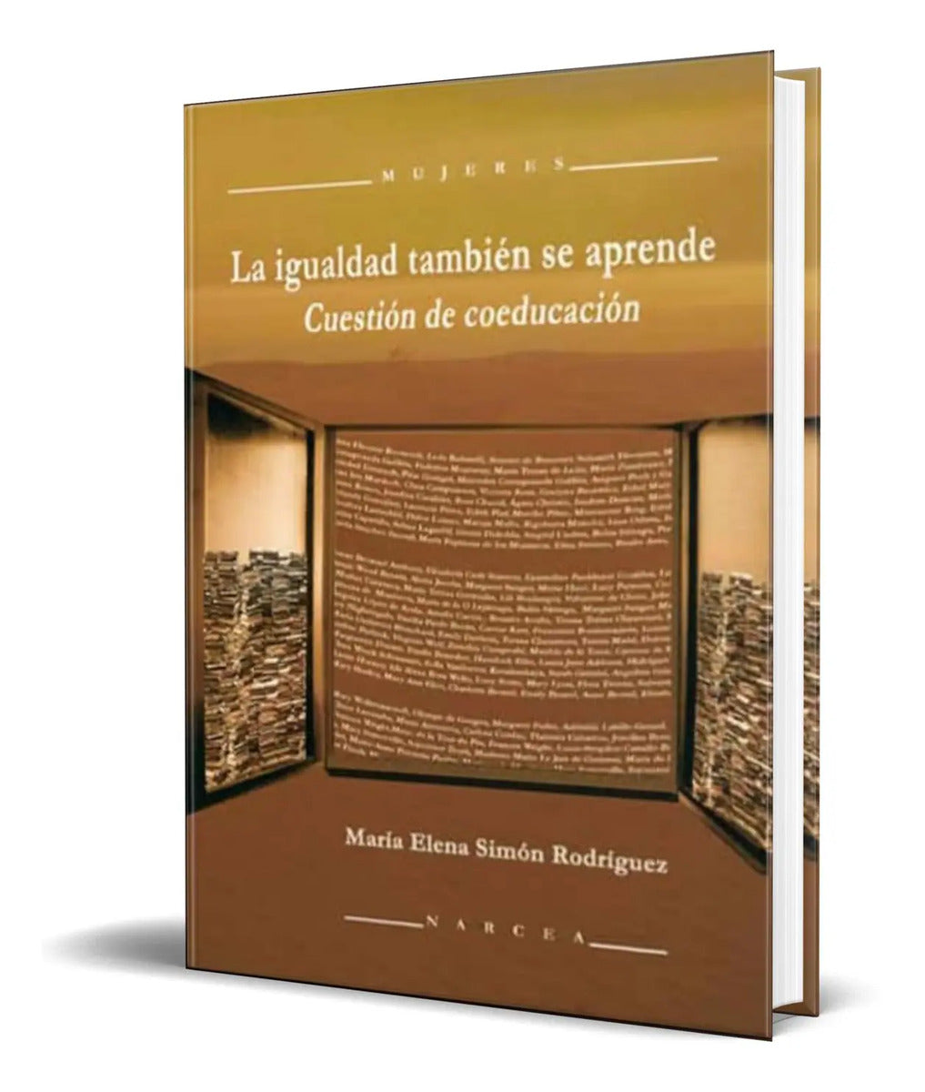 Portada de La Igualdad Tambien Se Aprende [ Cuestion De Coeducacion ]