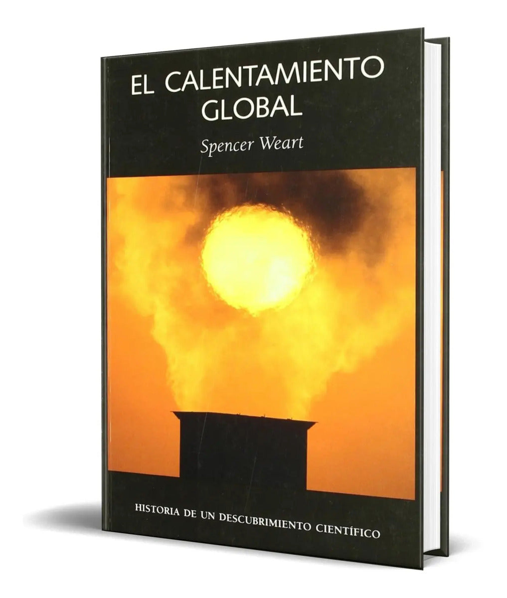 Portada de Libro El Calentamiento Global [ Spencer Weart ] Original