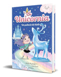 Portada de Libro Unicornia Vol.7 [ Un Palacio De Hielo ] Original, De Ana Punset. Editorial Montena, Tapa Blanda En Español,…