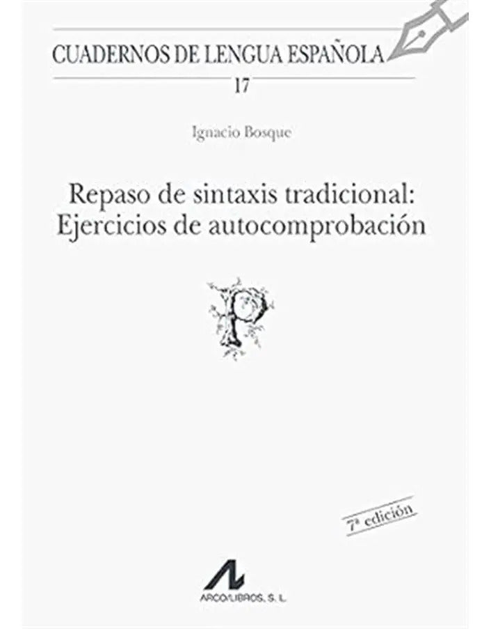 Portada de Libro Repaso De Sintaxis Tradicional [ Original ], De Ignacio Bosque. Editorial Arco Libros - La Muralla, S.l., T…