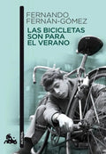 Portada de Las Bicicletas Son Para Verano- Fernando Fernan- Gomez
