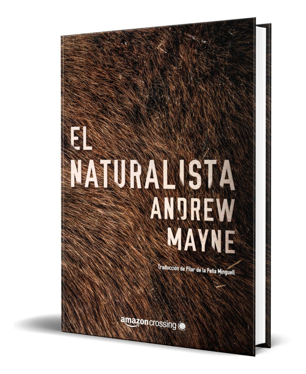 Portada de Libro El Naturalista [ Andrew Mayne ] Original