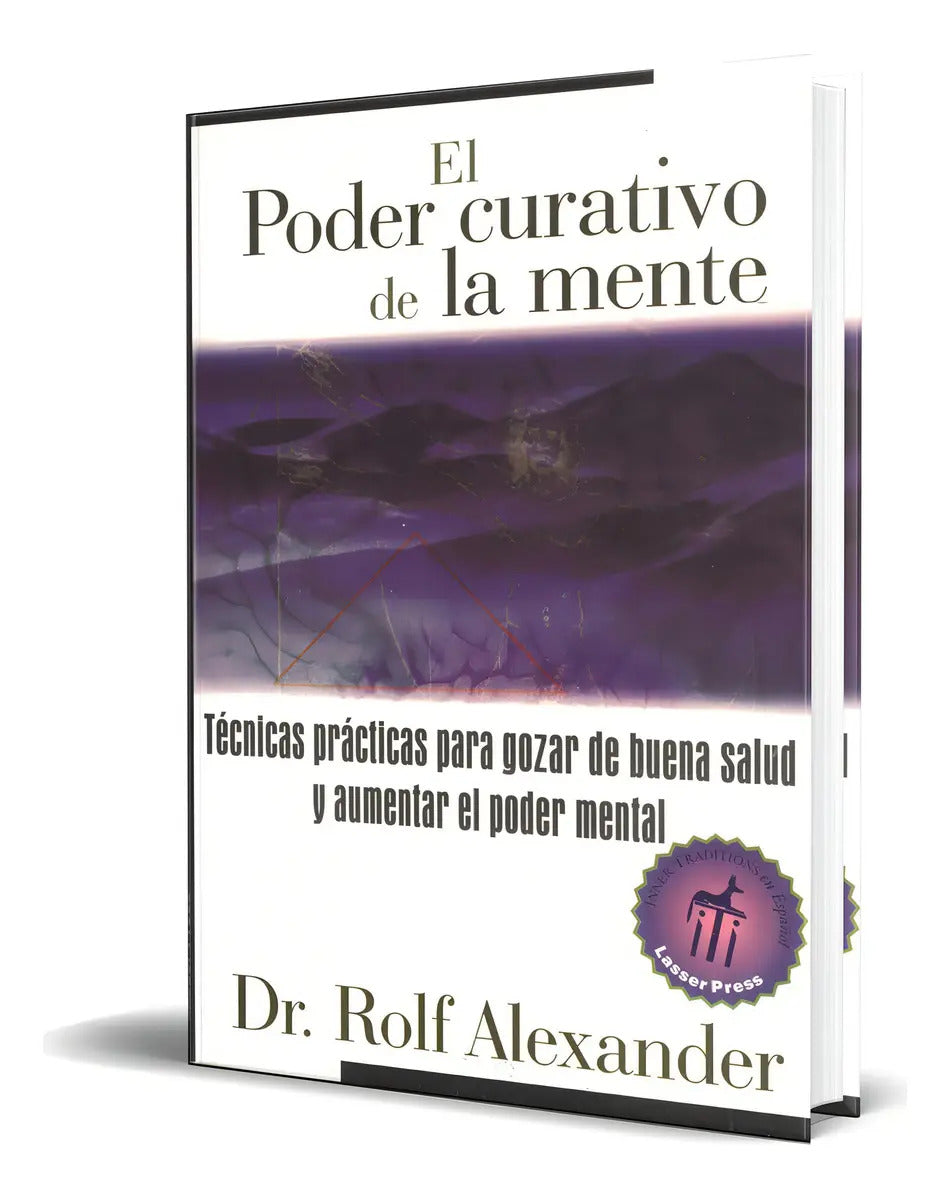 Portada de Libro El Poder Curativo De La Mente Rolf Alexander Original, De Rolf Alexander. Editorial Inner Traditions, Tapa…