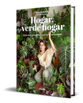 Portada de Libro Hogar, Verde Hogar [ Guía Para Cuidar Tus Plantas ]