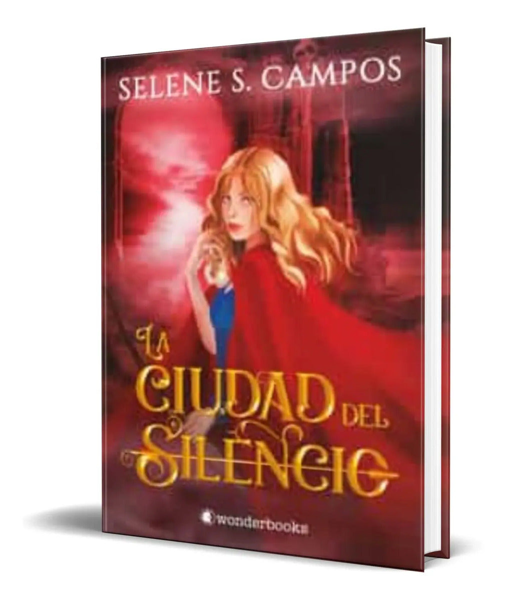 Portada de Libro La Ciudad Del Silencio [ Selene S. Campos ] Original