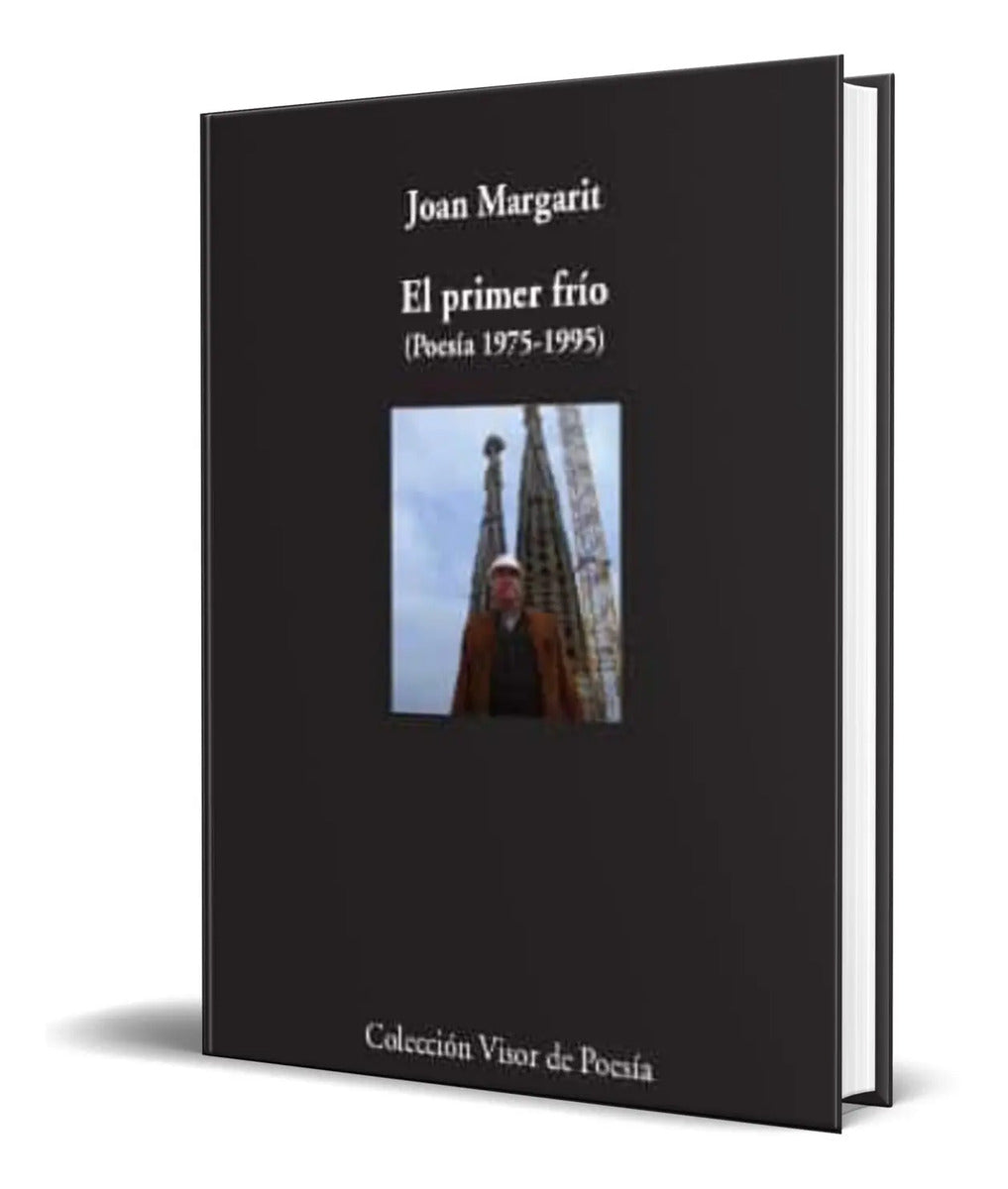 Portada de Libro El Primer Frio Poesia [ Joan Margarit ] Original