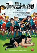 Portada de Libro Futbolisimos 1: El Misterio De Los Arbitros Dormidos