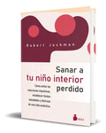 Portada de Libro Sanar A Tu Niño Interior Perdido [ Original ]