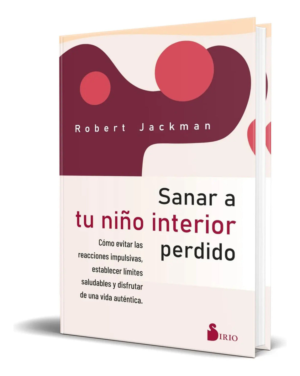 Portada de Libro Sanar A Tu Niño Interior Perdido [ Original ]