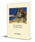 Portada de Libro Pulsiones Y Extravios [ Luz Olier ] Original